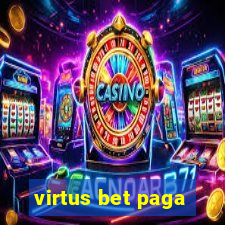 virtus bet paga